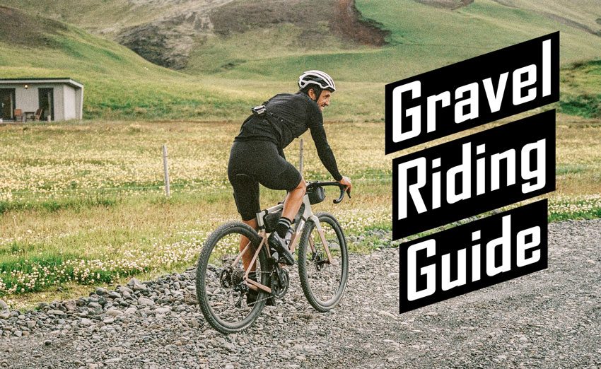 complete gravel riding guide