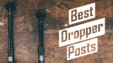 Best Dropper Post of 2023: 15 Dropper Seat Posts We Recommend [+Buying Guide]