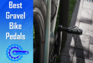 Best Gravel Bike Pedals — Our Top Choices of Best Pedals for Gravel Rides