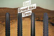 Best Gravel Bike Tires of 2022 | Top Choices for Grip, Speed & Control