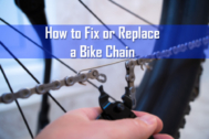 How to Fix a Bike Chain — Replace & Resize a Bike Chain Easily