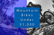 Best Mountain Bikes Under $1,000 in 2022