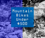 Best Budget Mountain Bikes – Under $600